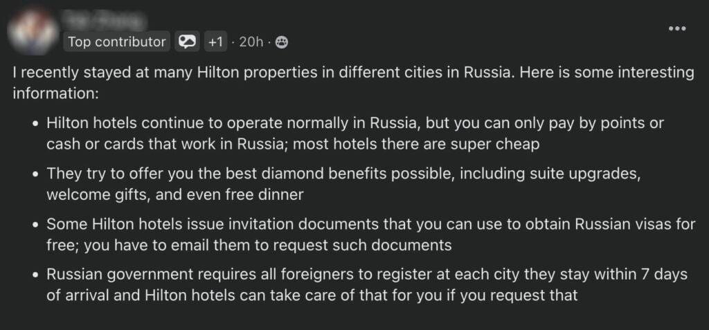 I recently stayed at many Hilton properties in different cities in Russia. Here is some interesting information:
Hilton hotels continue to operate normally in Russia, but you can only pay by points or cash or cards that work in Russia; most hotels there are super cheap
They try to offer you the best diamond benefits possible, including suite upgrades, welcome gifts, and even free dinner
Some Hilton hotels issue invitation documents that you can use to obtain Russian visas for free; you have to email them to request such documents
Russian government requires all foreigners to register at each city they stay within 7 days of arrival and Hilton hotels can take care of that for you if you request that
